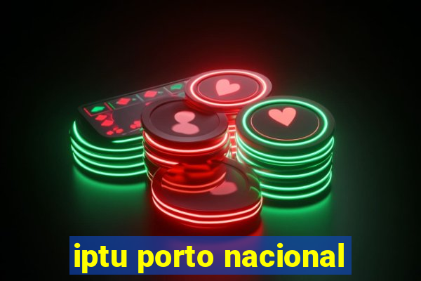 iptu porto nacional